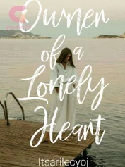 Owner of a lonely heart