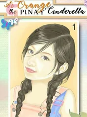 Si Orange (The Pinay Cinderella) Filipino