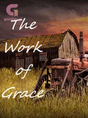 The Work of Grace