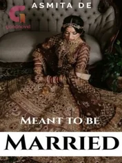 Meant To Be Married