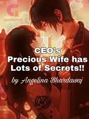 CEO's Precious Wife has Lots of Secrets