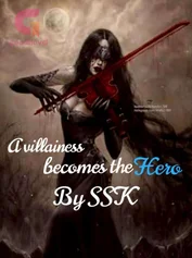 A villainess becomes the hero