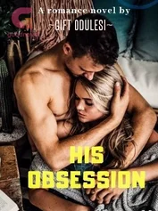 His Obsession *(COMPLETED)*