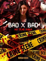 Bad x Bad: My Dear Hana
