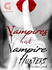 Vampires and Vampire Hunters (Completed)