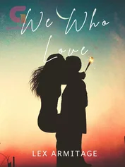 We Who Love