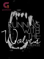 Running With The Wolves