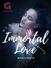 Immortal Love