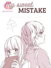 My Sweet Mistake