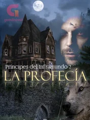 La profecia (Libro 2 Príncipes Inframundo)