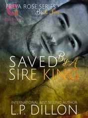 Freya Rose Book Five ~ Saved By A Sire King