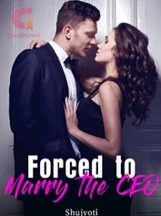 Forced To Marry the CEO