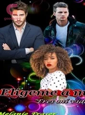 Elígeme a mí, “Eres mi vida”