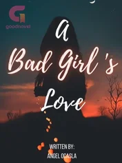 A Bad Girl’s Love