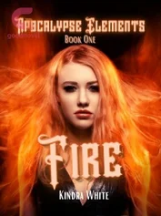 Apocalypse Elements Book One: Fire
