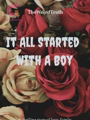 It All Started With A Boy
