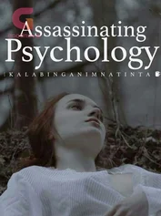 Assassinating Psychology