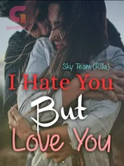 I Hate You But Love You