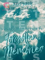 Forgotten Memories |VESAGLIMAN SERIES #1|