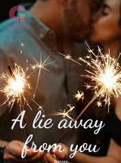 A Lie Away From You