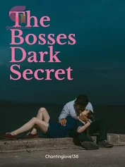 The Bosses Dark Secret (COMPLETED)