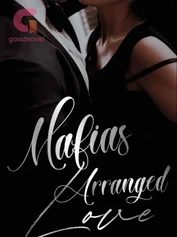 Mafia's Arranged Love