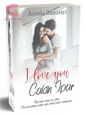I love you, Calon Ipar