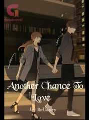 Another Chance To Love.