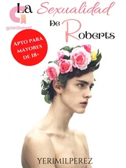 La Sexualidad de Roberts