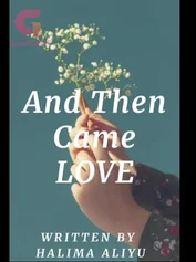 And Then Came Love
