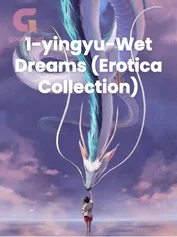 1-yingyu-Wet Dreams (Erotica Collection)