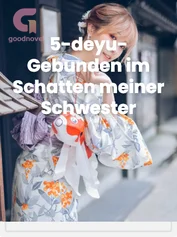 5-deyu-Gebunden im Schatten meiner Schwester