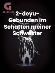 2-deyu-Gebunden im Schatten meiner Schwester