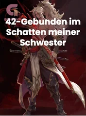 42-Gebunden im Schatten meiner Schwester