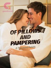 Of Pillows and Pampering