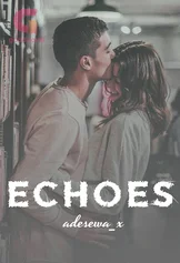 ECHOES✔️