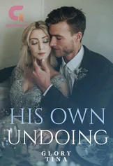 His Own Undoing️ √