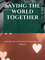 Saving The World Together