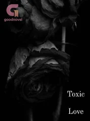 Toxic Love